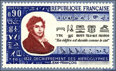 Il aura défriché puis déchiffré les hiéroglyphes : Jean-François ... (Complétez !)