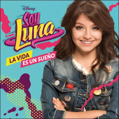 Comment s'appelait son personnage dans &laquo; Soy Luna &raquo; ?