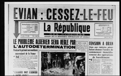 Les accords d'Évian mettent fin à la guerre d'Algérie.
