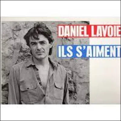 C'est le Canadien Daniel Lavoie qui chantait "Ils s'aiment". Quel rôle interprétait-il dans la comédie musicale "Notre-Dame de Paris" première version ?