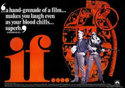 "If" est le titre d'un film réalisé par Lindsay Anderson.