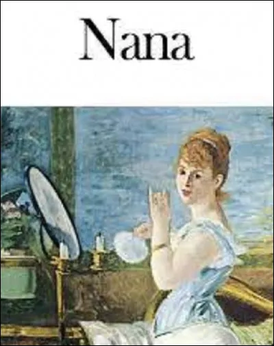 Qui est l'auteur du roman ''Nana'', neuvième volume de la série "Les Rougon-Macquart" ?