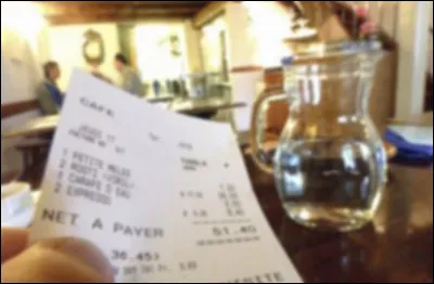 Pour deux cafés et une carafe d'eau, quand l'addition dépasse votre estimation on dit que le note est...