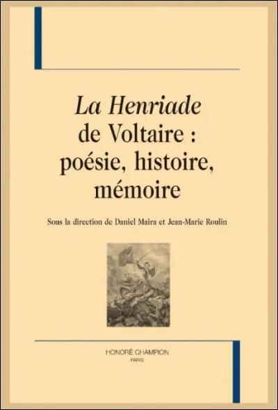 Voltaire a écrit de la poésie.