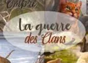 Quiz Connaissez-vous bien La Guerre des clans ?