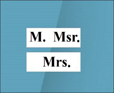 Quelle est la bonne abréviation du mot ''monsieur'' en français ?