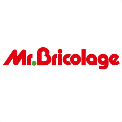 Quel est le slogan de ''Mr.Bricolage (prononcé ''Monsieur Bricolage'') ?