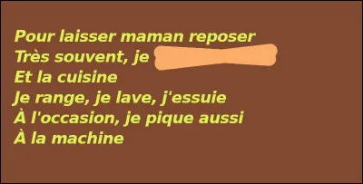 En respectant la rime, trouvez le ou les mots manquants.