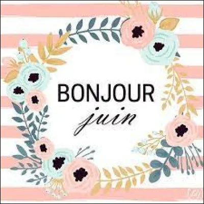 Comment dit-on "juin" ?