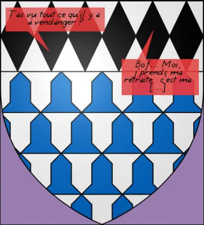 Là, pour les calembours, vous repasserez demain...