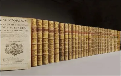 Qui a écrit durant ce siècle lEncyclopédie, énorme dictionnaire de 28 volumes ?