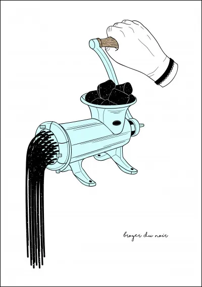 Si on dit à une personne qu'elle "broie du noir", on lui dit...