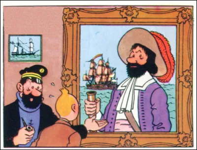 Capitaine : qui &eacute;tait l'anc&ecirc;tre du capitaine Haddock ?