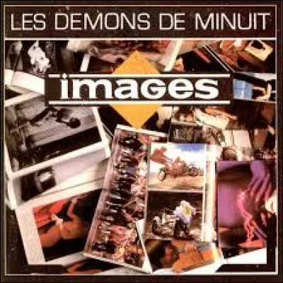 ''Ils m'entraînent au bout de la nuit,
Les démons de minuit.''
Quel est le titre ? (simple)