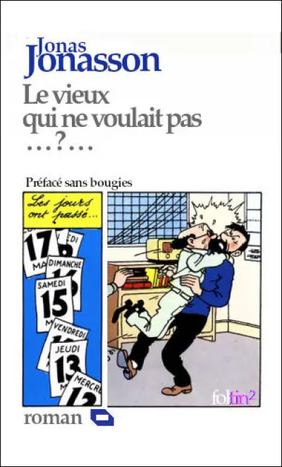 Mais laissez-le tranquille, ce vieux, à la fin !