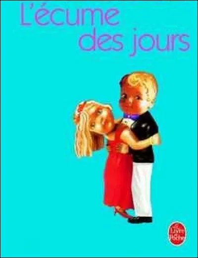 Qui est l'auteur de "L'Écume des jours" ?