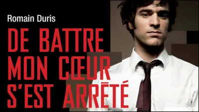 Quel cinéaste français a réalisé le film "De battre mon coeur s'est arrêté" (2005) avec Romain Duris ?
