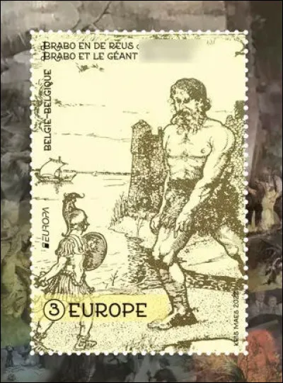 Belgique (2) > Silvius Brabo est le légendaire soldat romain qui tua le géant Druon [... ?...] qui exigeait un péage exorbitant pour franchir l'Escaut !