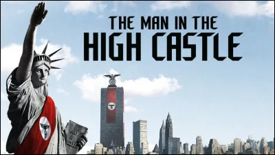 Quel est le scénario du roman « Le Maître du Haut Château » ?