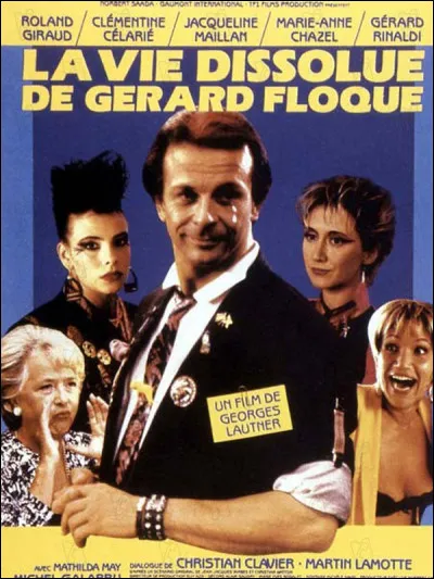 "La Vie dissolue de Gérard Floque" est un film dans lequel apparaît Christian Clavier.