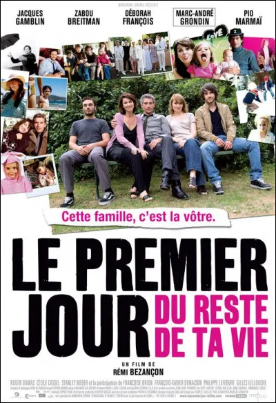 "Le Premier jour du reste de ta vie" est le titre d'un film interprété par Zabou Breitman.