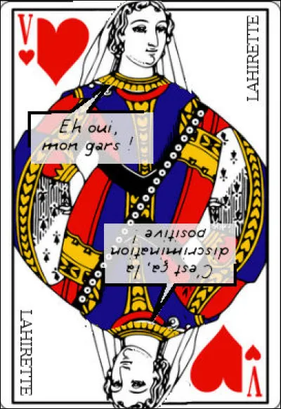 Ô tempora, ô mores... Ben oui, c'est la parité dans les cartes !