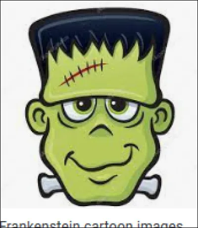 Vrai ou faux ? Le nom de cette créature (voir photo) est Frankenstein :