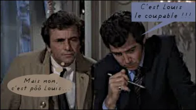 Faites comme d'habitude : écoutez (bien !) ce que dit le lieutenant Colombo...
