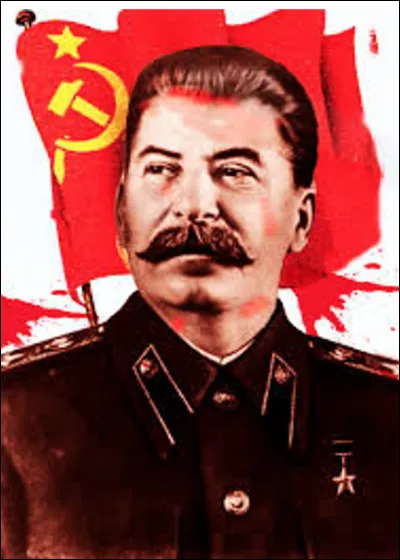 Qui est ce Joseph, dictateur communiste sanguinaire de l'URSS pendant 27 ans de 1926 à 1953 ?