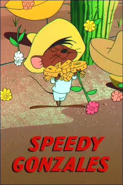 Speedy Gonzales ! quel est le cri poussé fréquemment par la souris la plus rapide de tout le Mexique ?