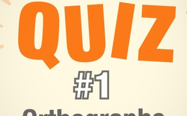 Quiz Orthographe