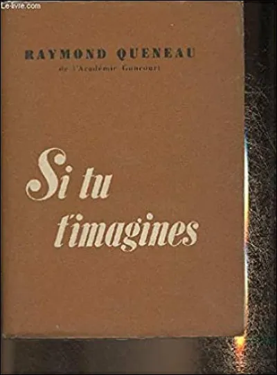 Reprise d'un poème de Raymond Queneau et mis en musique par Joseph Cosma, cette chanson fut chantée d'abord par Juliette Gréco : Si tu T'imagines !