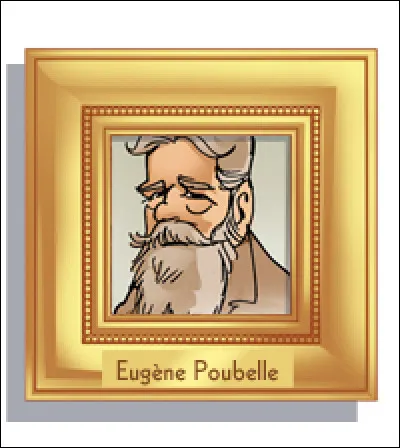 Eugène Poubelle a instauré le tout-à-l'égout suite à une épidémie de choléra :