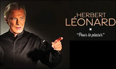 Quel animateur télé a composé la musique du titre ''Pour le plaisir'' interprété par Herbert Léonard ?