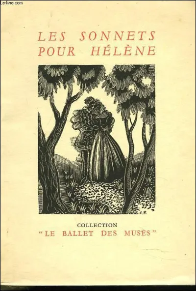 Qui a écrit les "Sonnets pour Hélène" au XVIe siècle ?