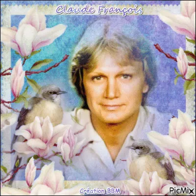 Quelles fleurs étaient mises à l'honneur par Cloclo, dans le titre d'une de ses chansons ?