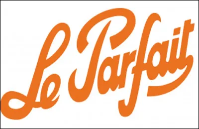 ''Le Parfait'' est aussi une marque de quoi ?