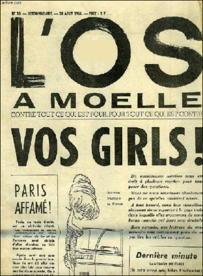 Quel humoriste a créé le journal ''L'Os à moelle'' en 1938 ?