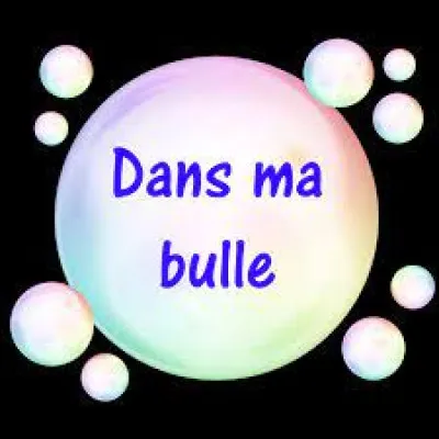 Quel(le) chanteur/chanteuse chante ''Dans ma bulle'' ?