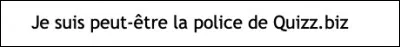 Cette police ressemble beaucoup à la police d'écriture sur Quizz.biz, c'est peut-être la même. Quelle est-elle ?