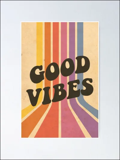 En anglais, que signifie ''good vibes'' ?