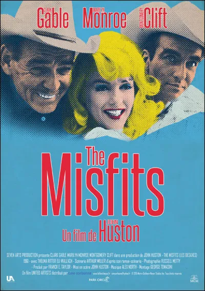 Marilyn Monroe a joué dans le film "Les Désaxés".