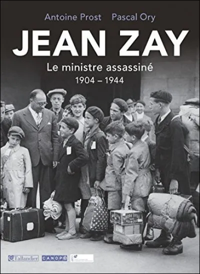 Jean Zay a été député du Loiret.