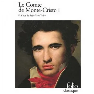 Qui a écrit "Le Comte de Monte-Cristo" ?