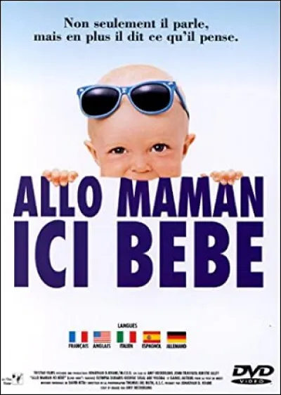 Quel acteur est à l'affiche du film "Allô maman, ici bébé" ?