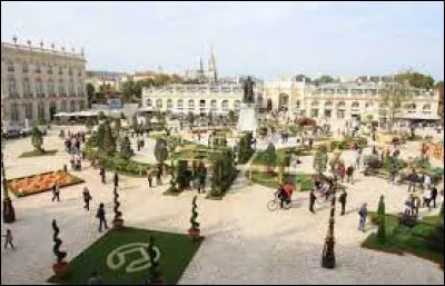 Si je vous dis la ville de Nancy, vous me répondez :