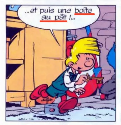 De quoi parle exactement Pirlouit, avec cette "boîte au pât" ?