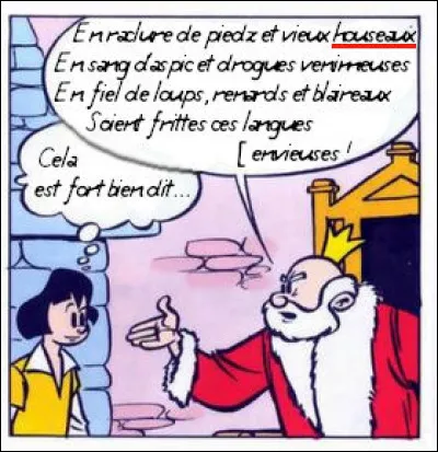 Le roi cite François Villon, presque dans le texte ! Que sont les "houseaux" ?