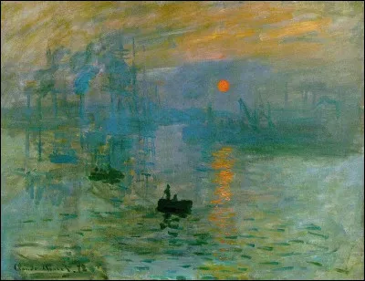 Ce tableau de Claude Monet est à l'origine du nom donné à un mouvement artistique pictural. De quel courant parlons-nous ?