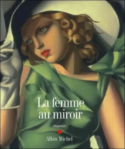 En quelle année fut publié le roman "La Femme au miroir" d'Eric-Emmanuel Schmitt ?